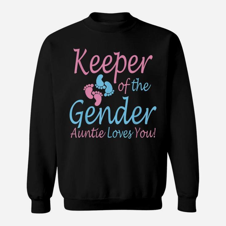Keeper Of The Gender Auntie - Gender Reveal Party Idea Sweatshirt