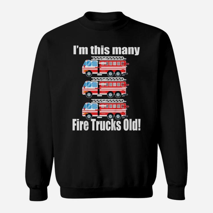 Kids 3Rd Birthday Shirt Boy I'm This Many Fire Trucks Old Gift Sweatshirt