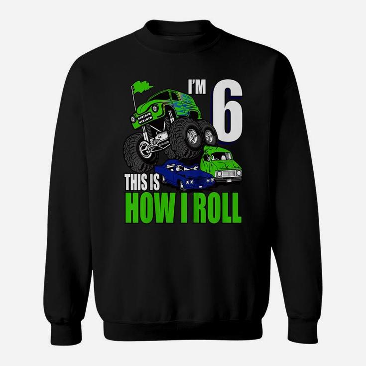 Kids 6 Years Old 6Th Birthday Monster Trucks Shirt Boys Sweatshirt