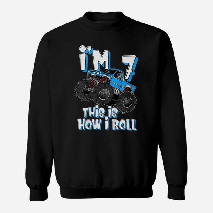 Kids Monster Truck I'm 7 This Is How I Roll 7Th Birthday Party Sweatshirt