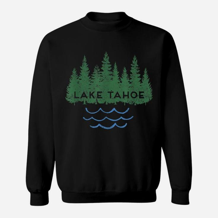 Lake Tahoe California Nevada Outdoor Lake Trees Sweatshirt