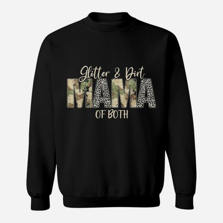 Leopard Glitter Dirt Mom Mama Of Both Camouflage Mothers Day Sweatshirt