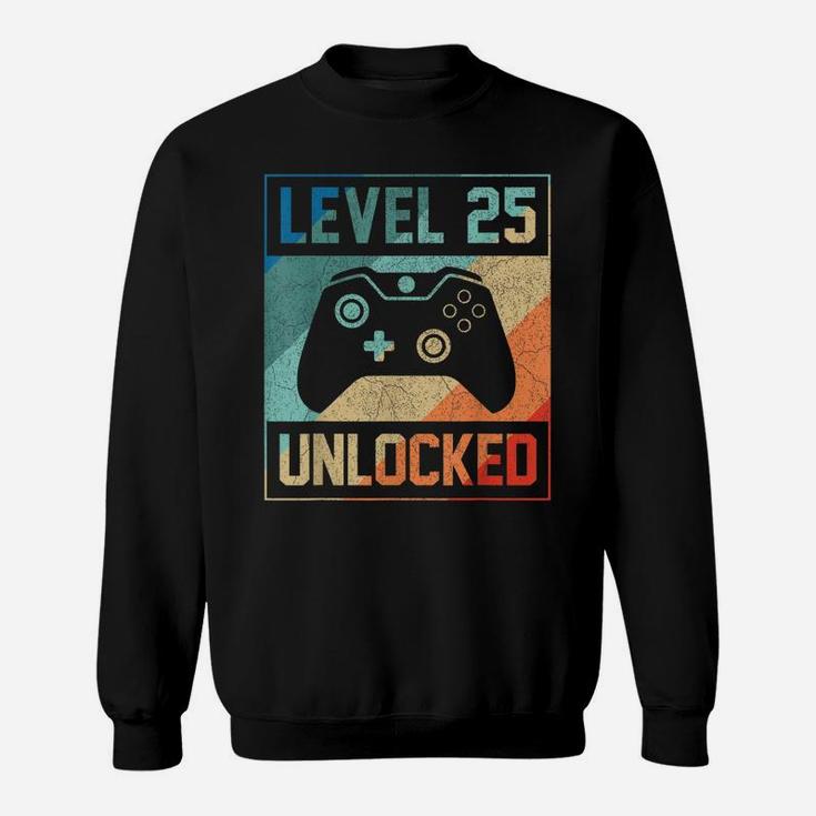 Level 25 Unlocked Shirt Video Gamer 25Th Birthday Gifts Tee Sweatshirt