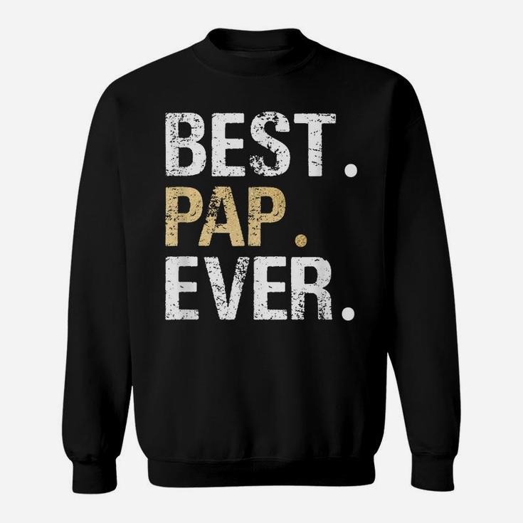 Mens Best Pap Graphic Pap Gift From Granddaughter Grandson Sweatshirt