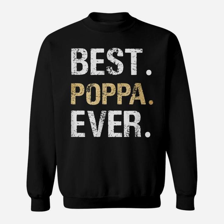 Mens Best Poppa Graphic Poppa Gift From Granddaughter Grandson Sweatshirt
