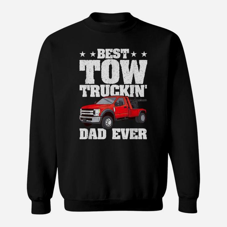 Mens Best Tow Truckin Dad Ever Tow Truck Driver Gift Distressed Sweatshirt