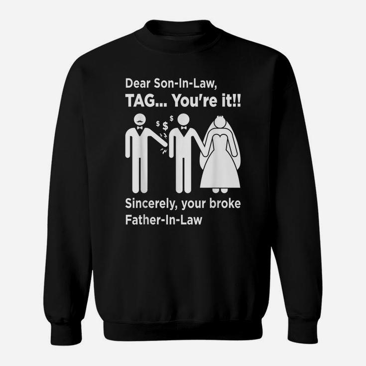 Mens Dear Son-In-Law - Father Of The Bride Dad Wedding Marriage Sweatshirt