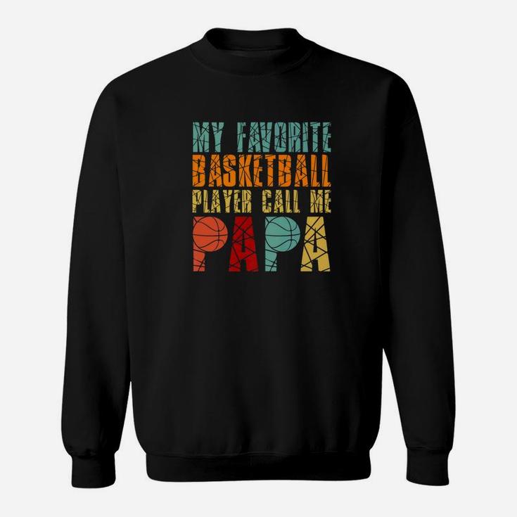 Mens Favorite Basketball Player Calls Me Papa Fathers Day Premium Sweatshirt