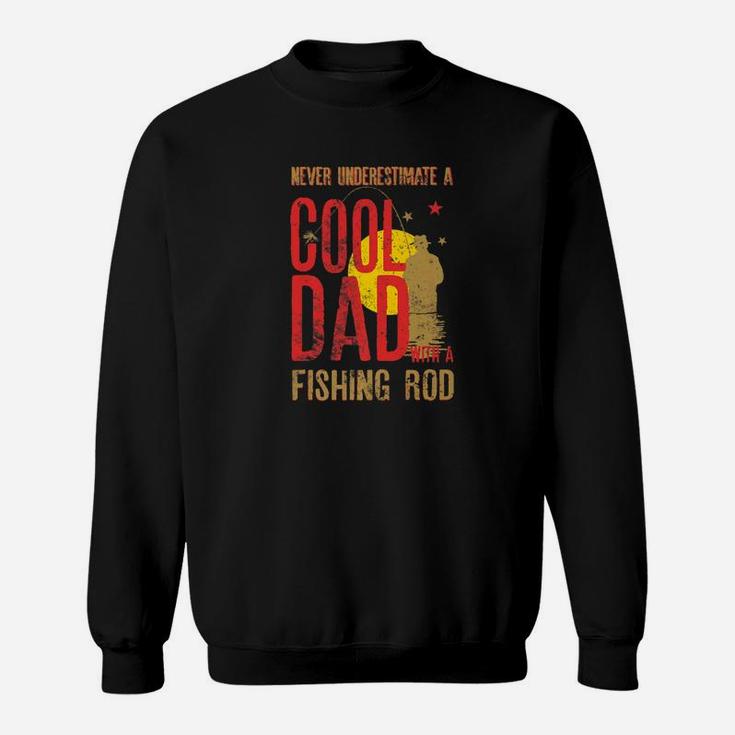 Mens Never Underestimate A Cool Dad With A Fishing Rod Gift Premium Sweatshirt