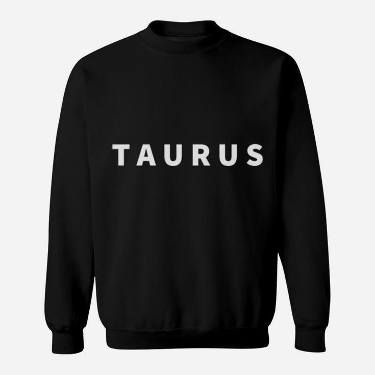 Minimal Taurus Lettering Astrology Zodiac Sign Sweatshirt Sweatshirt