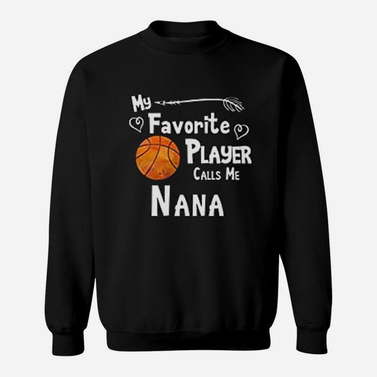 Nana Basketball Game Fan Sports Favorite Player Sweatshirt