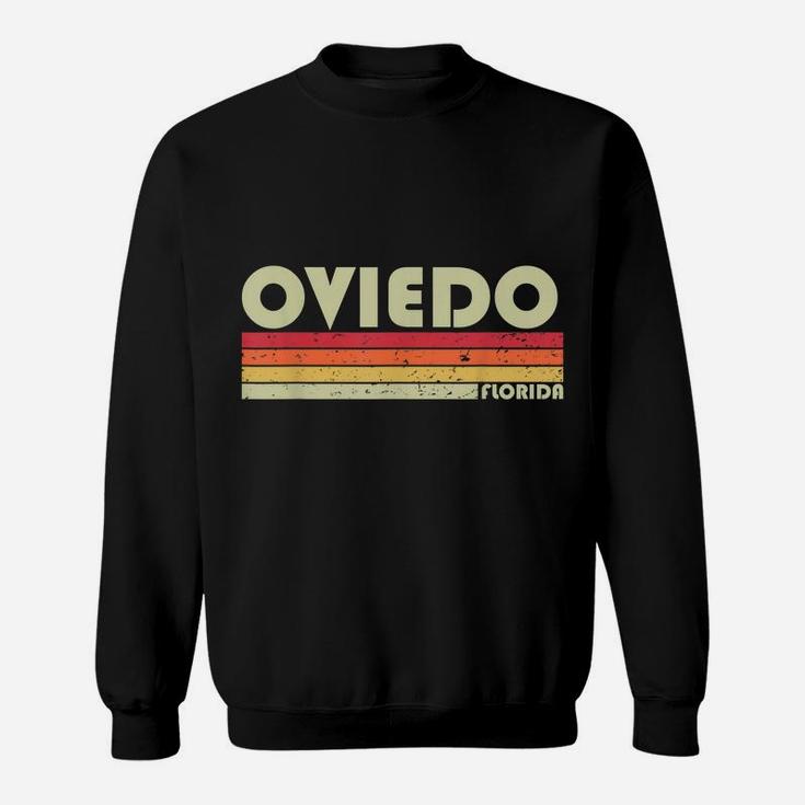 Oviedo Fl Florida Funny City Home Roots Gift Retro 70S 80S Sweatshirt