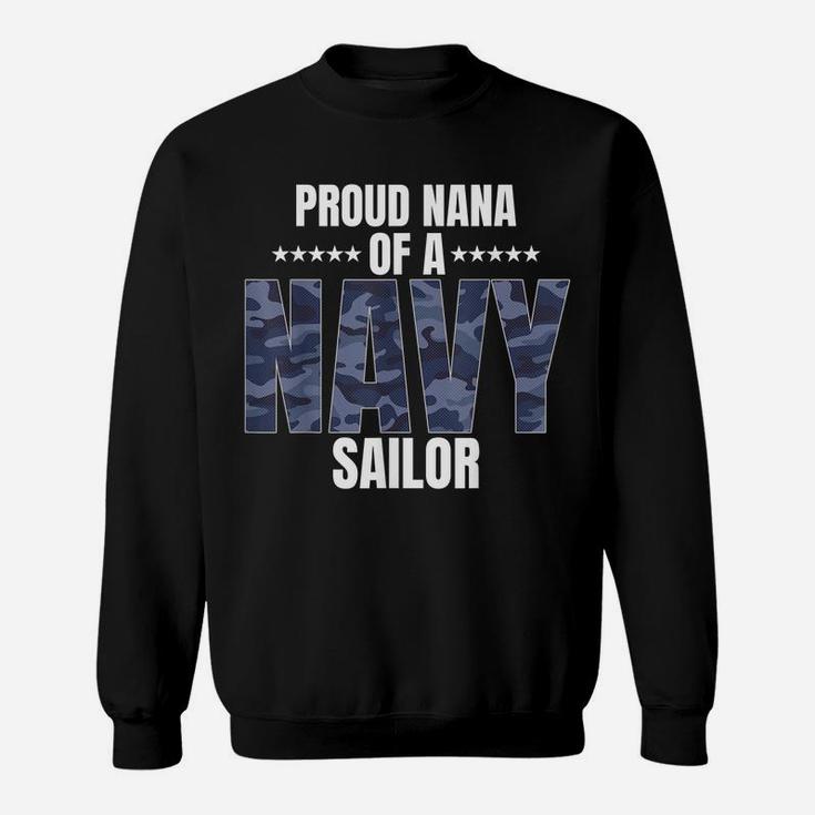 Proud Nana Of A Navy Sailor Veteran Day Sweatshirt