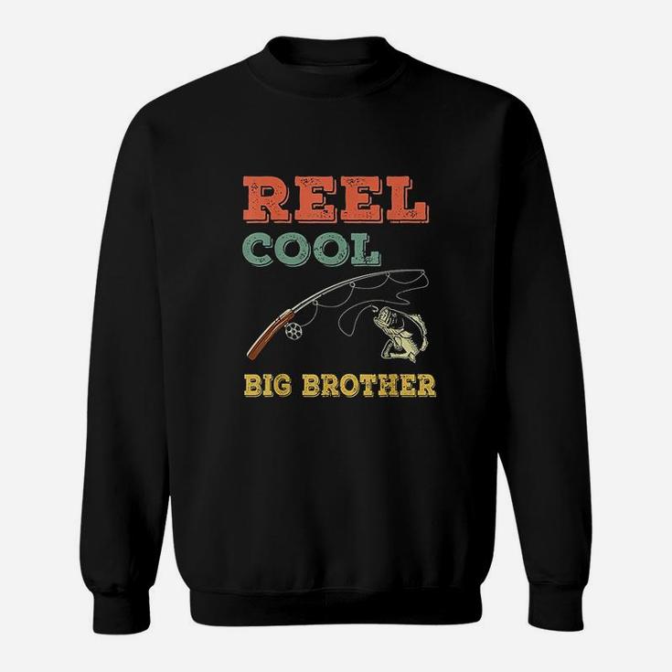 Reel Cool Big Brothers Gift Older Brother Boys Fishing Gift Sweatshirt