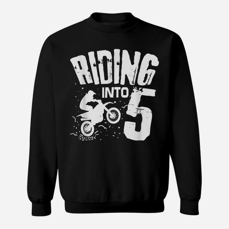 Riding Into 5 Funny Dirt Bike Fifth Birthday Biker Apparel Sweatshirt