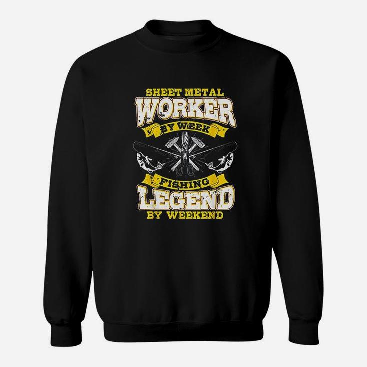 Sheet Metal Worker Gifts Funny Fishing Legend On Weekend Sweatshirt