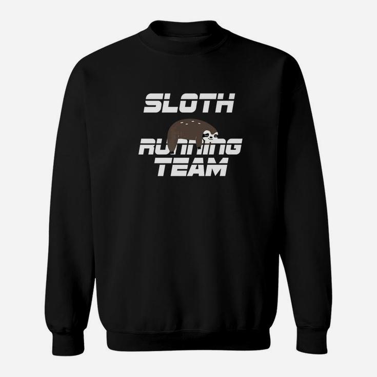 Sloth Running Team Half Marathon 5k Funny Runner Gift Sweatshirt