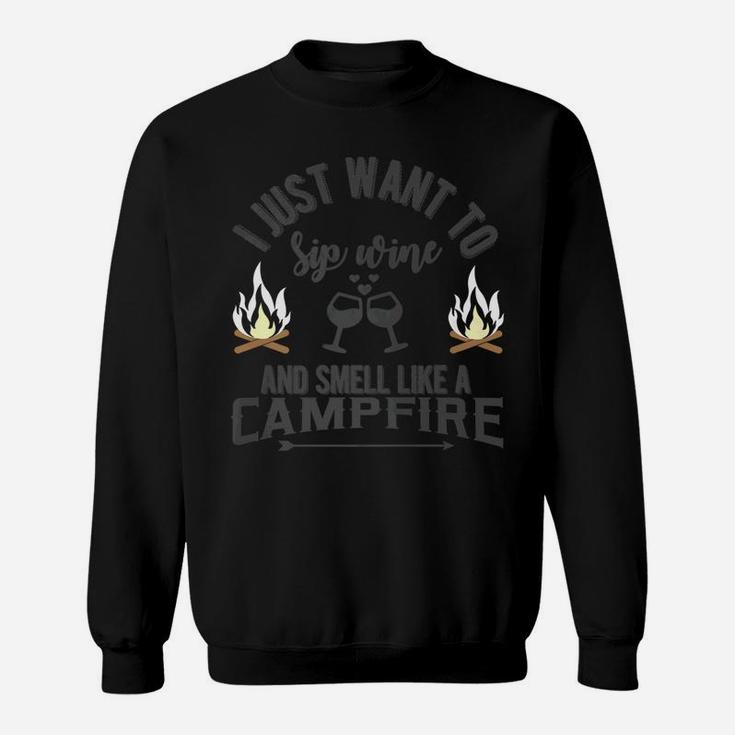 Smell Like A Campfire Sip Wine Cute Women Camping Tee Sweatshirt