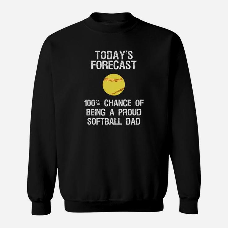 Softball Dad Shirt Funny Proud Softball Dad Forecast Sweatshirt
