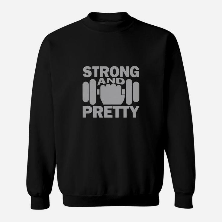 Strong And Pretty Strength Fitness Sport Gym Dumbbell Sweatshirt