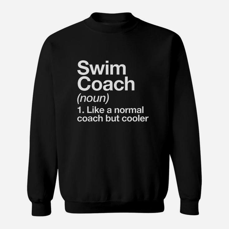 Swim Coach Funny Sports Definition Trainer Instructor School Sweatshirt