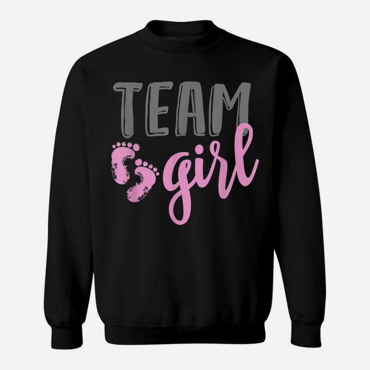 Team Girl Gender Reveal Baby Shower Shirt Sweatshirt