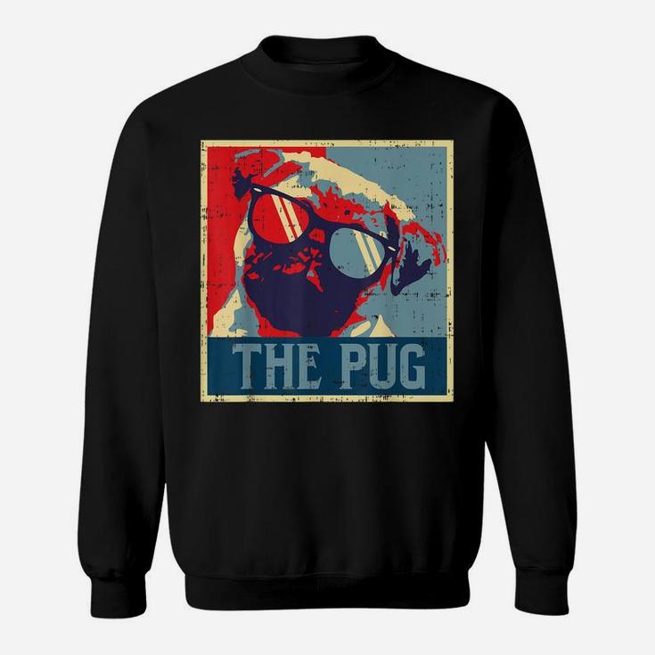 The Pug Obama Poster Vintage Animal Pet Dog Lover Owner Gift Sweatshirt