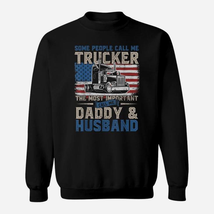 Truck Driver Gift, Trucker Daddy, Husband, Us Flag Sweatshirt