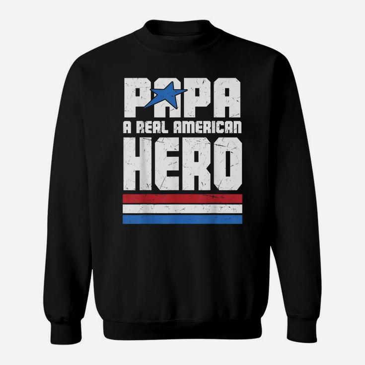 Veteran 365 Papa Real American Hero Tee Fathers Day Gift Men Sweatshirt