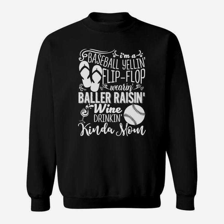 Womens Flip Flop Wearing Ballers Raisin Wine Drinkin Baseball Mom Sweatshirt