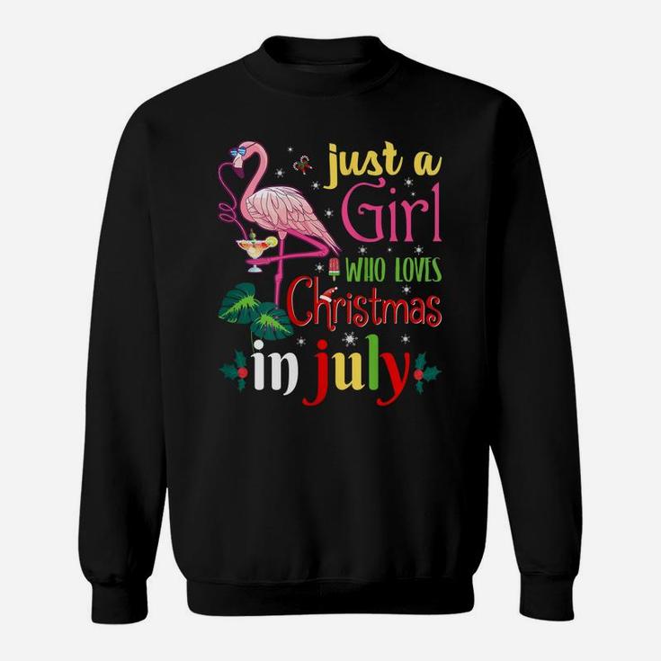 Womens Just A Girl Who Loves Christmas In July Shirt Girls Gifts Sweatshirt