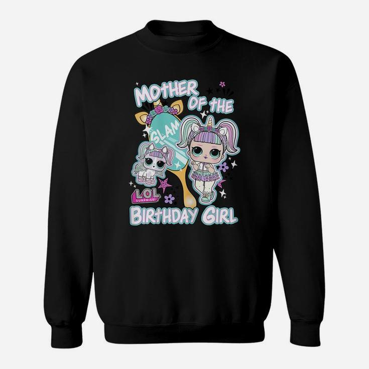 Womens Lol Surprise Mother Of The Birthday Girl Sweatshirt