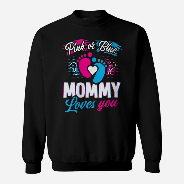 Womens Pink Or Blue Mommy Loves You Gender Reveal Baby Shower Gift Sweatshirt