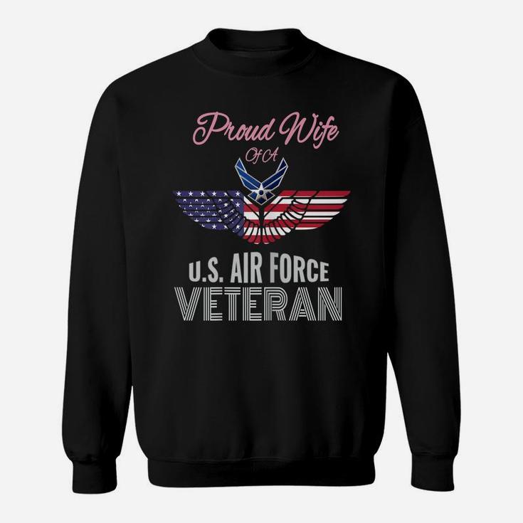 Womens Proud Wife Of Us Air Force Veteran Patriotic Military Spouse Sweatshirt