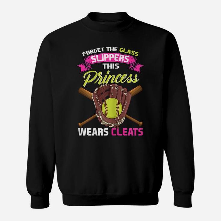 Womens Softball Forget Glass Slippers This Princess Wears Cleats Sweatshirt