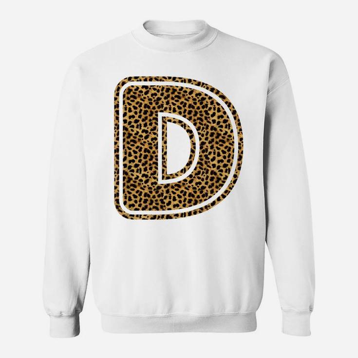 Letter D Leopard Print Initial Case Funny Birthday Gift Sweatshirt