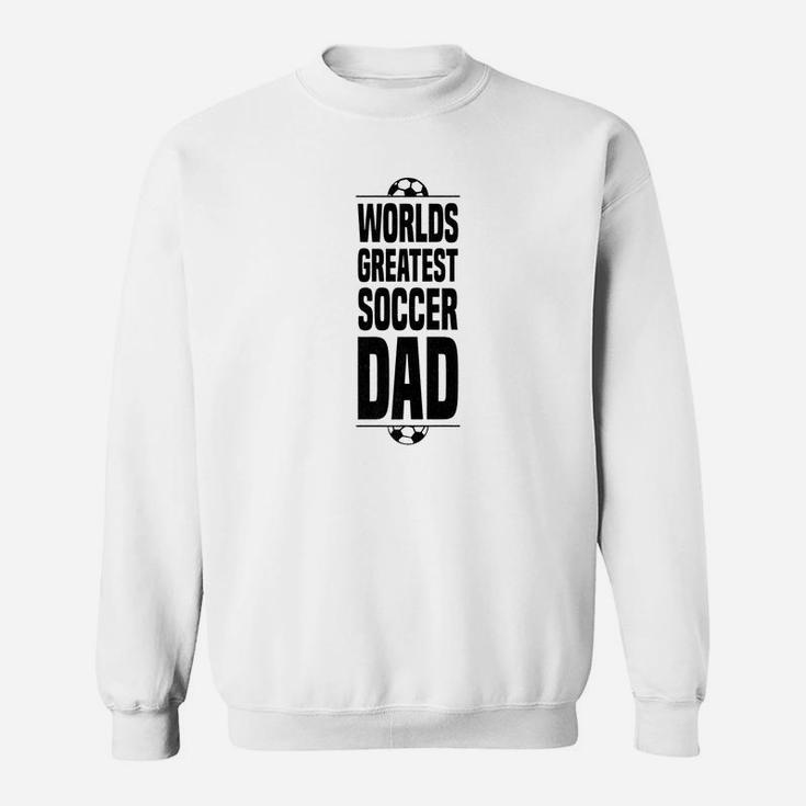 Mens Fathers Day Soccer Dad Worlds Greatest Vintage Sweatshirt