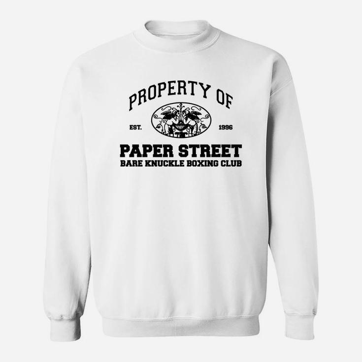 Property Of Paper Street Bare Knuckle Boxing Club Sweatshirt