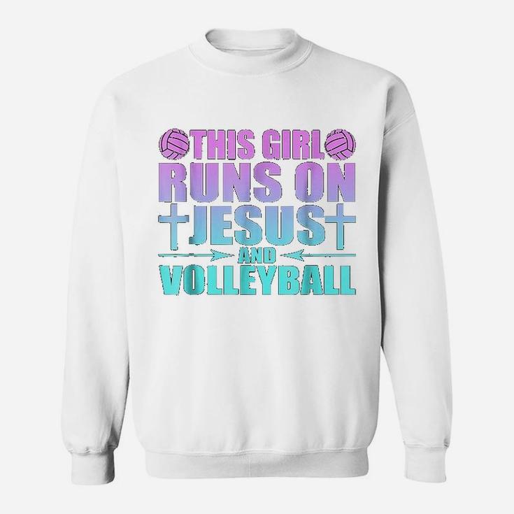 This Girl Runs On Jesus And Volleyball Sweatshirt