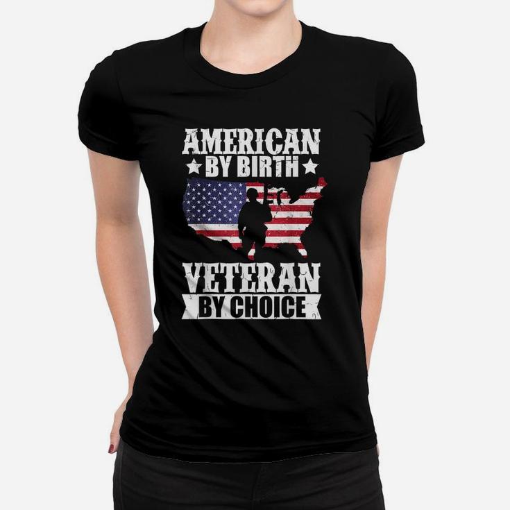 American By Birth Veteran By Choice Us Flag Veterans Day Women T-shirt