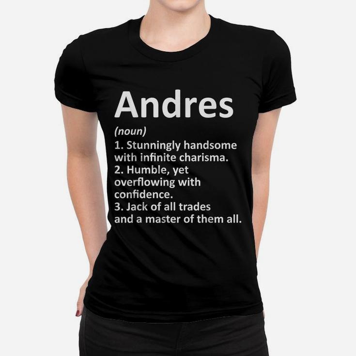 ANDRES Definition Personalized Name Funny Birthday Gift Idea Women T-shirt