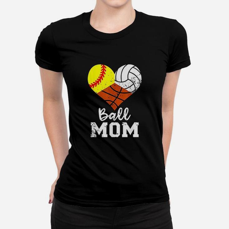 Ball Mom Funny Softball Volleyball Basketball Mom Women T-shirt