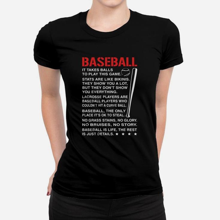 Baseball Is Life ,the Rest Is Just Details Women T-shirt