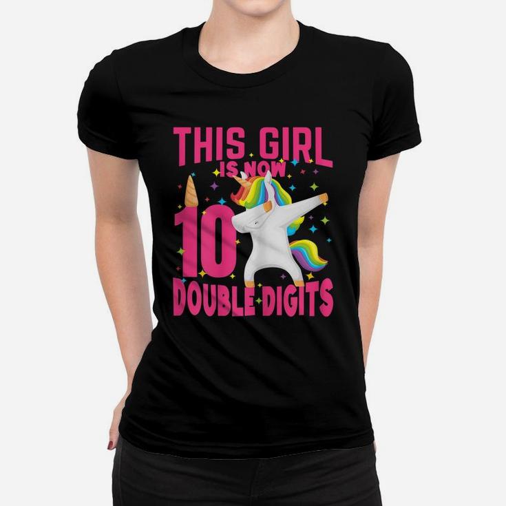 Birthday Girl Shirt, This Girl Is Now 10 Double Digits Women T-shirt