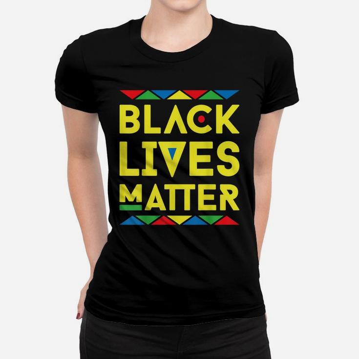 Black Lives Matter Equality Black Pride Melanin Shirt Gift Women T-shirt
