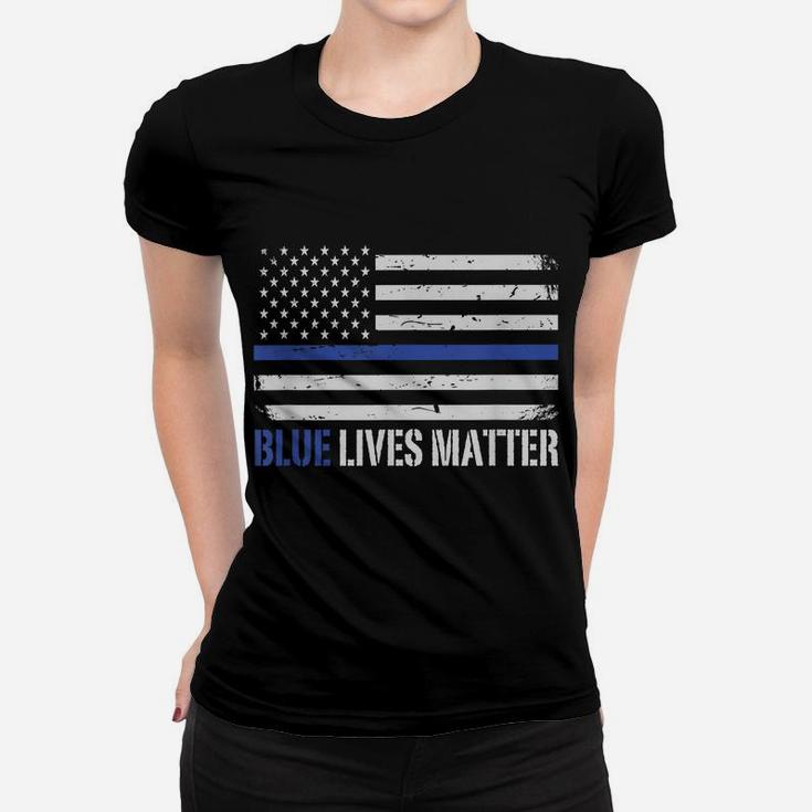 Blue Lives Matter Thin Blue Line American Flag Cop Women T-shirt