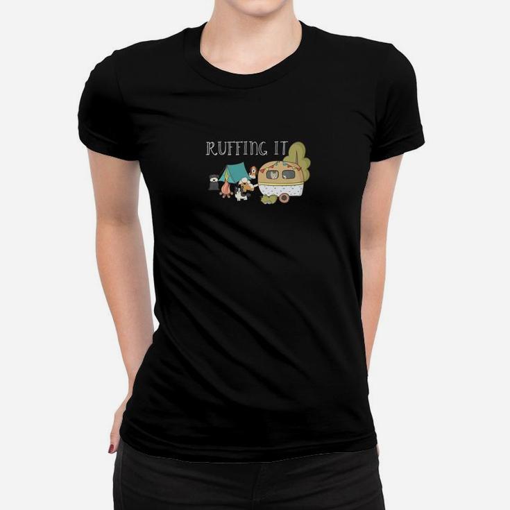 Funny Camping Shirt Women Ruffing It Dog Hiking Gift Tee Women T-shirt