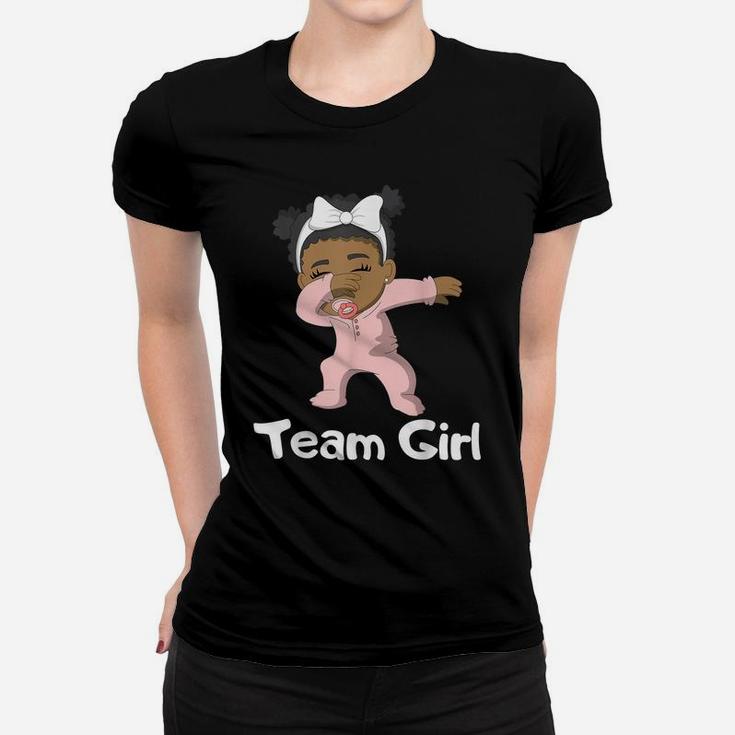 Gender Reveal Party Team Girl Cute Dabbing Black Baby Tee Women T-shirt