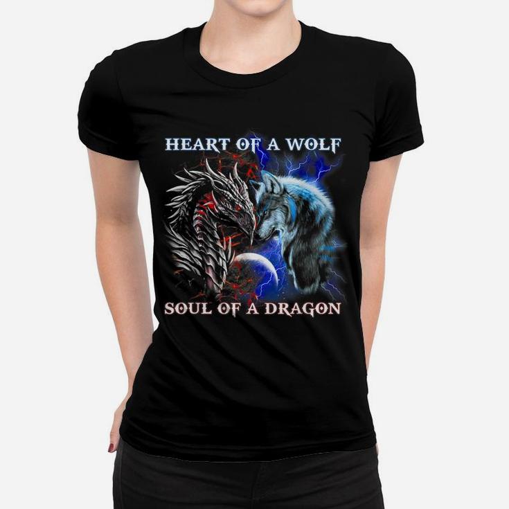 Heart Of Wolf Soul Of A Dragon - Cool Dragon - Wolf Warrior Women T-shirt