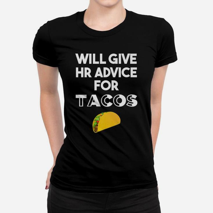 Human Resources Gifts Funny Hr Gifts For Coworker Taco Lover Women T-shirt